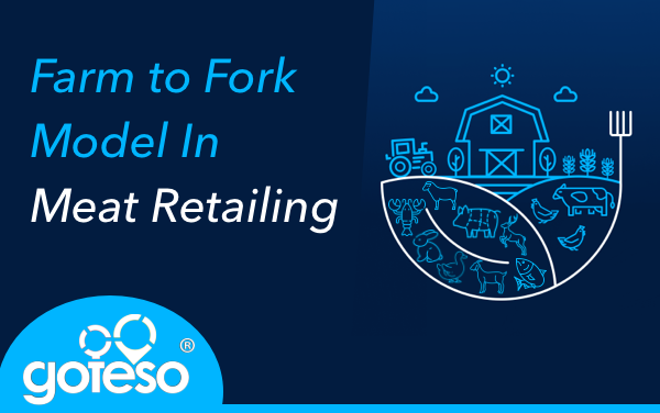 Farm to Fork Model in Meat Retailing