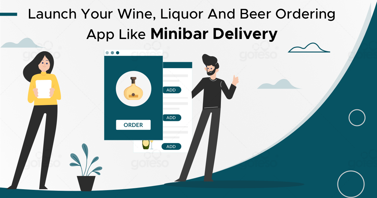 Minibar Delivery App Clone Get Best Wine, Liquor And Beer Ordering