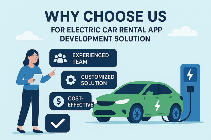 Why Choose Us for electric car rental App Development Solutions