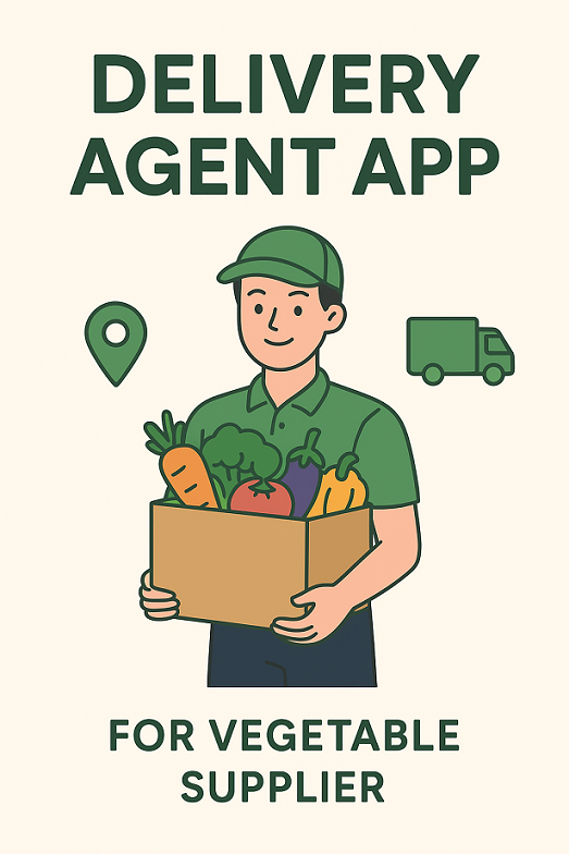 Vegetable Supplier App Solution delivery agent app
